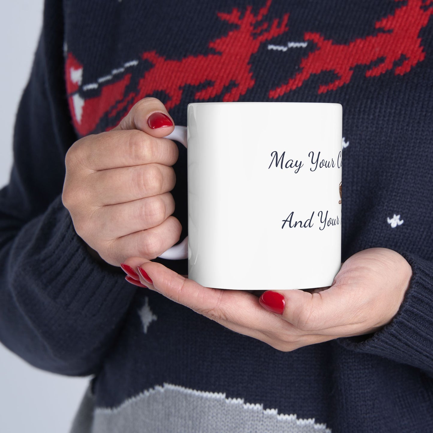 May your coffee be strong and your Monday short, Ceramic Mug,gift mug 11oz